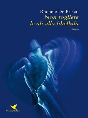 cover image of Non togliete le ali alla libellula